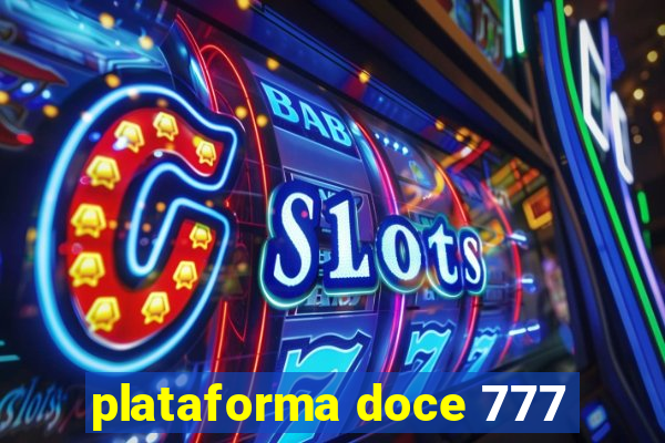 plataforma doce 777